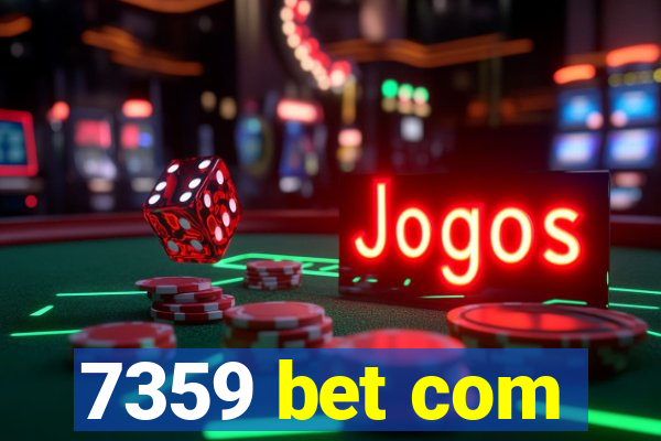 7359 bet com