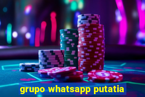 grupo whatsapp putatia