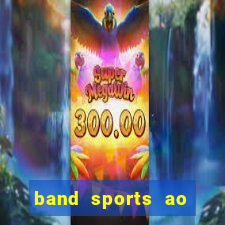 band sports ao vivo gratis