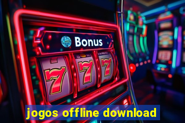 jogos offline download