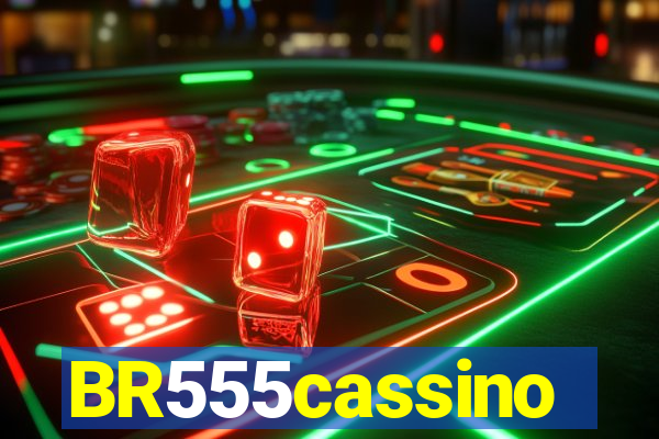 BR555cassino