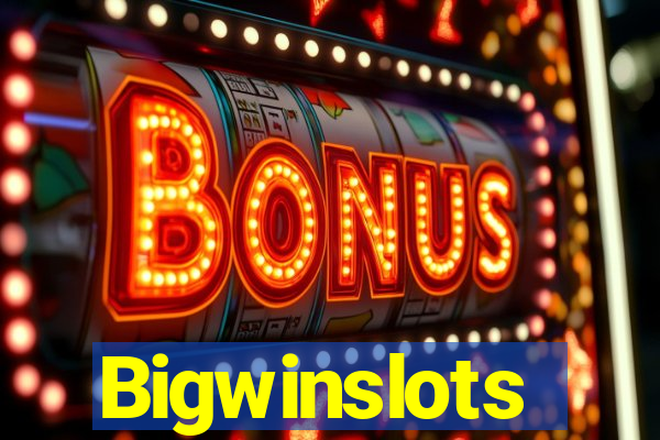 Bigwinslots