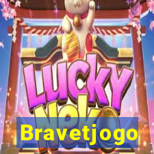 Bravetjogo