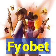 Fyobet