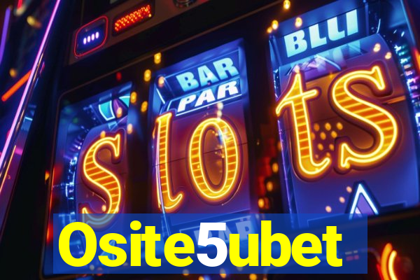 Osite5ubet