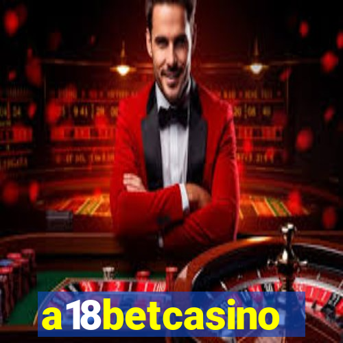 a18betcasino