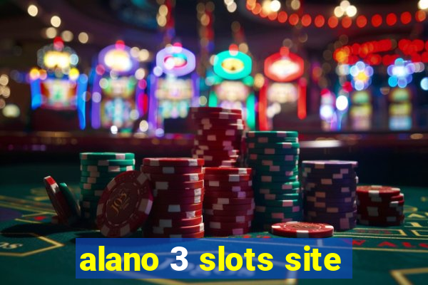 alano 3 slots site