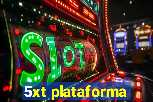 5xt plataforma