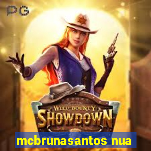 mcbrunasantos nua