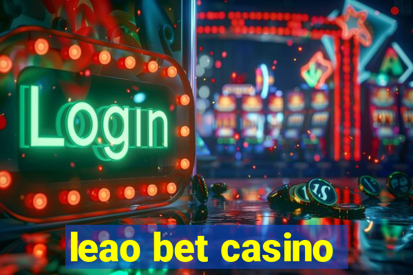 leao bet casino