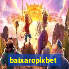 baixaropixbet