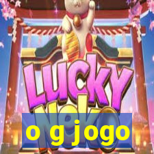 o g jogo