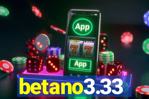 betano3.33