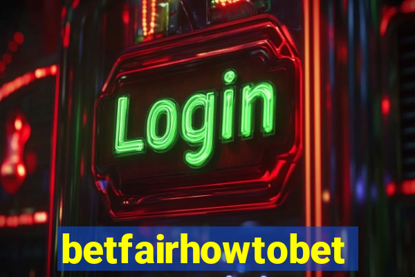 betfairhowtobet