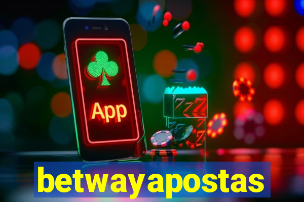 betwayapostas