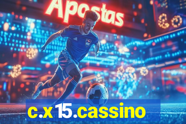 c.x15.cassino