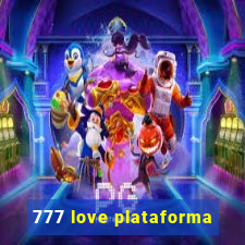 777 love plataforma