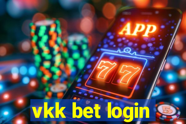 vkk bet login