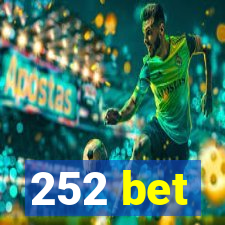 252 bet