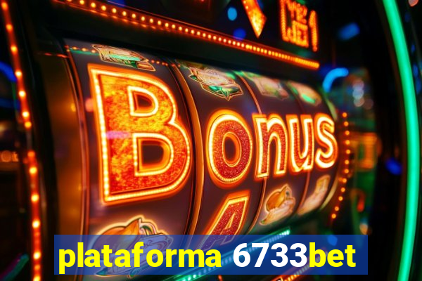 plataforma 6733bet