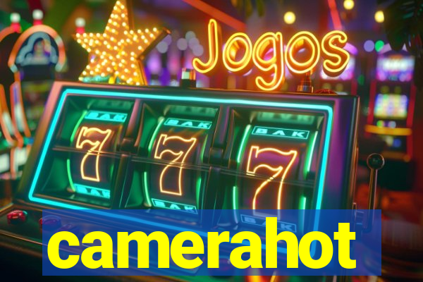 camerahot