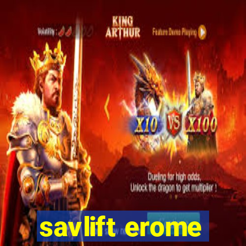 savlift erome