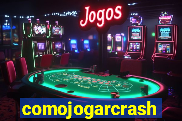 comojogarcrash