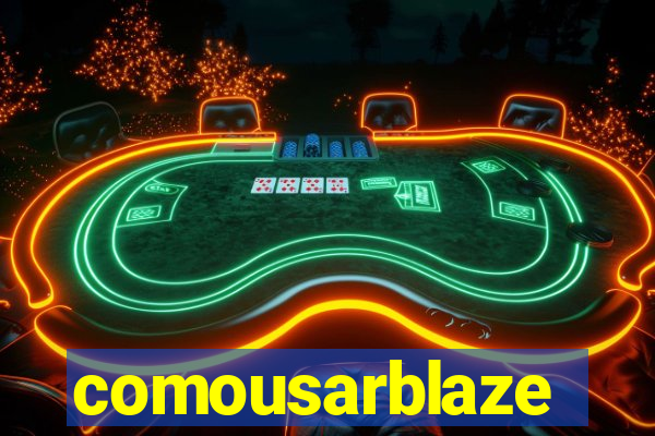 comousarblaze