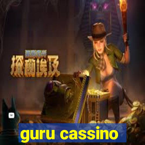 guru cassino