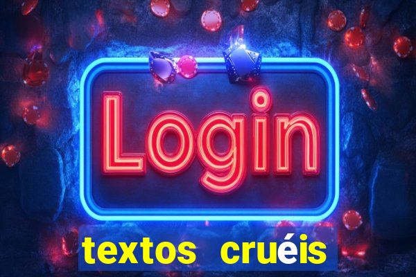 textos cruéis demais para serem lidos rapidamente pdf