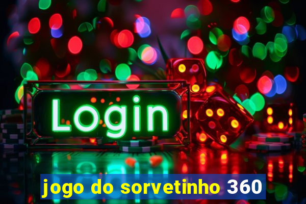 jogo do sorvetinho 360