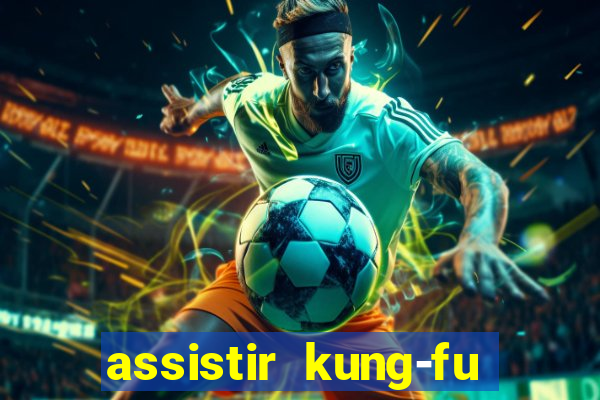 assistir kung-fu futebol clube