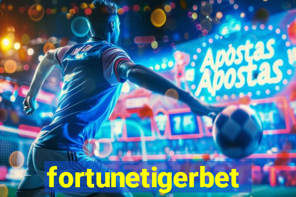 fortunetigerbet