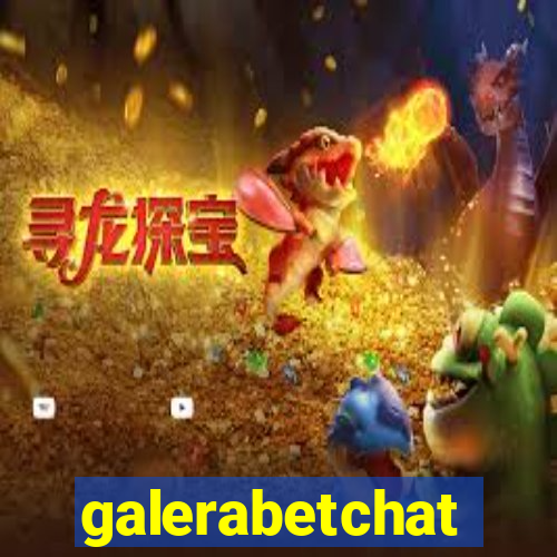 galerabetchat