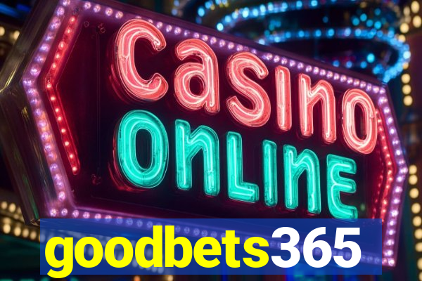 goodbets365