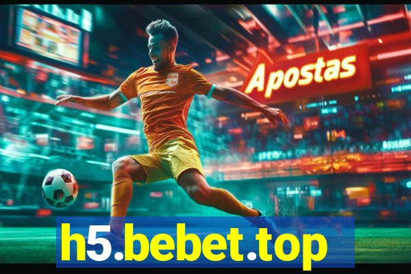 h5.bebet.top