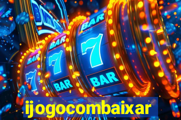 ijogocombaixar