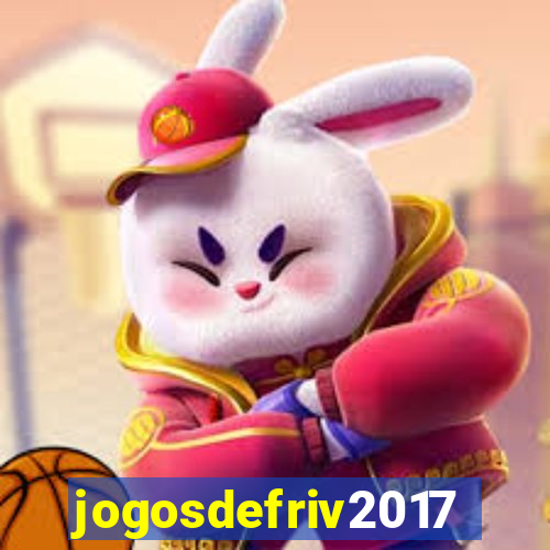 jogosdefriv2017