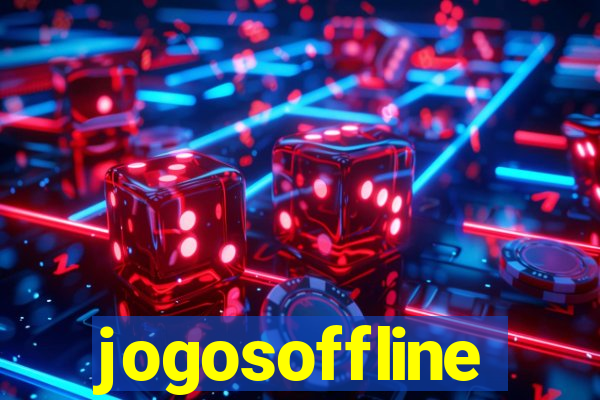 jogosoffline