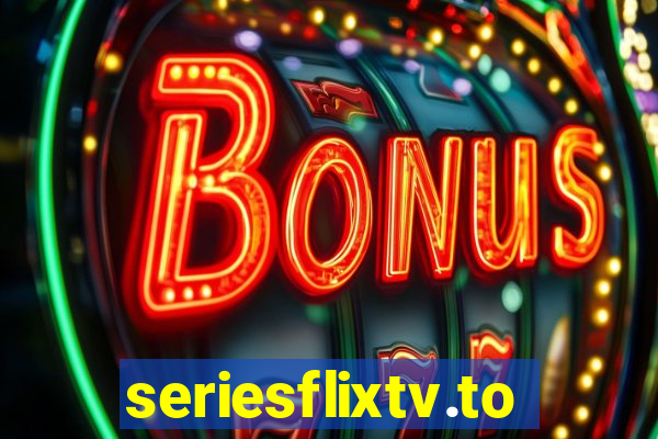 seriesflixtv.to