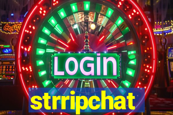 strripchat