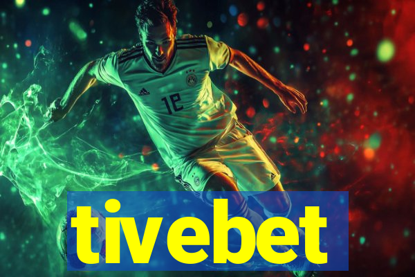 tivebet