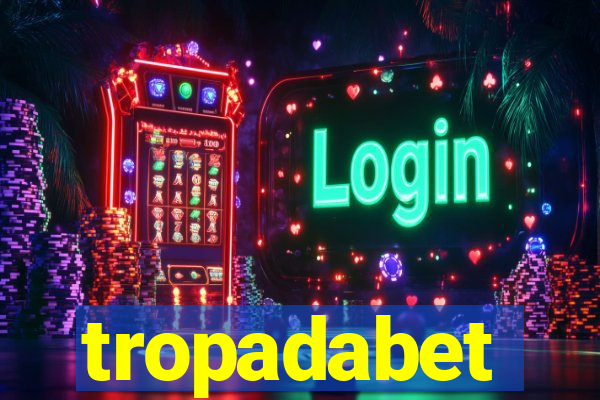 tropadabet