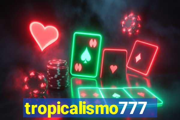 tropicalismo777lg.com